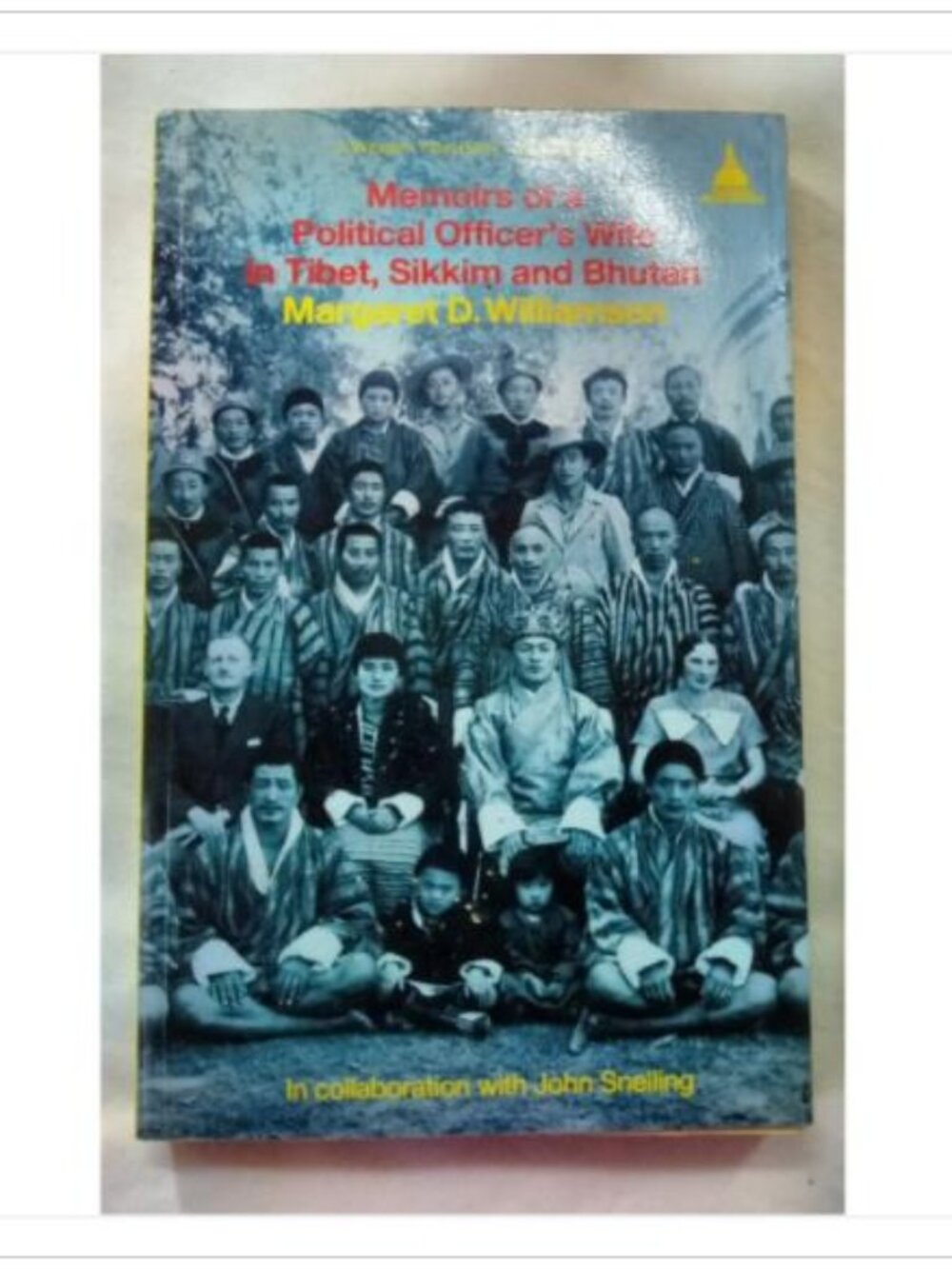Memoirs of a Political Officer's Wife in Tibet, Sikkim and Bhutan 1987 Book